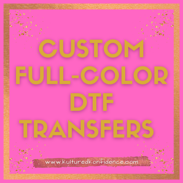 CUSTOM FULL COLOR DIRECT-TO-FILM TRANSFER